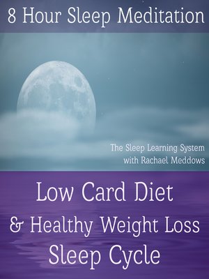 8 Hour Sleep Meditation: Low Carb Diet & Healthy Weight Loss Sleep Cycle - Audiobook